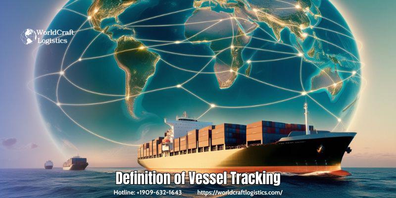Definition of Vessel Tracking