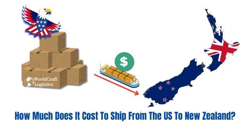 How Much Does It Cost To Ship From The US To New Zealand?