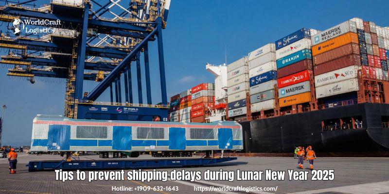Tips to prevent shipping delays during Lunar New Year 2025
