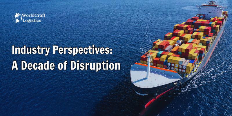 Industry Perspectives: A Decade of Disruption
