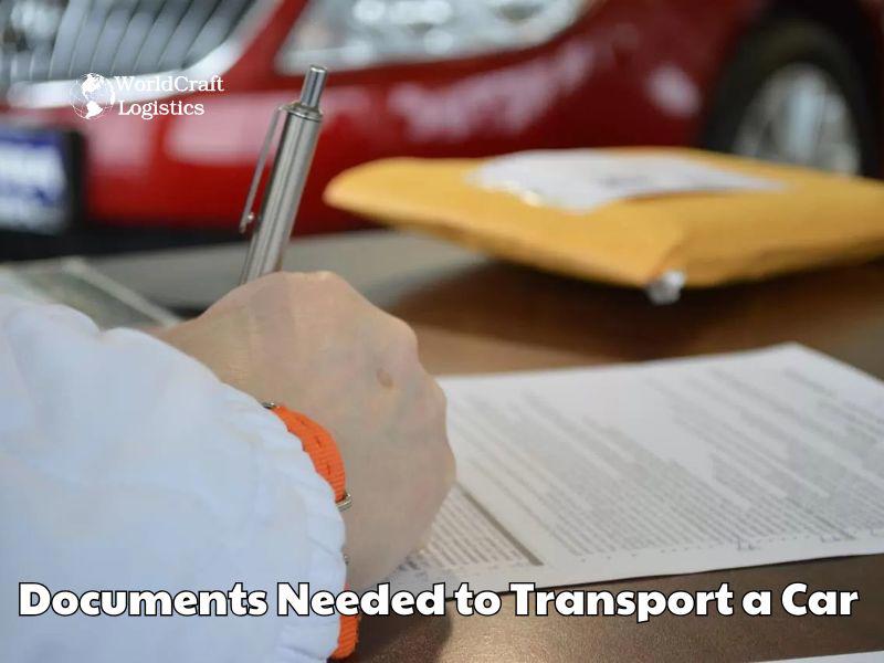 Documents Needed to Transport a Car 