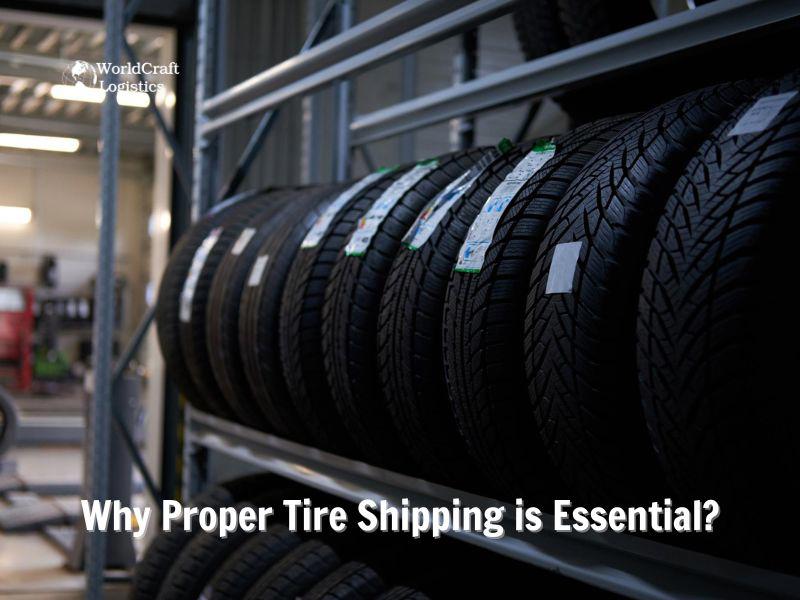 Why Proper Tire Shipping is Essential