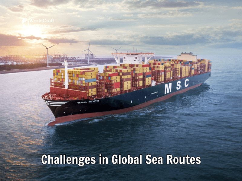 Challenges in Global Sea Routes
