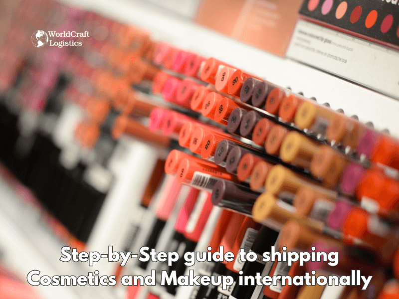 Step-by-Step guide to shipping Cosmetics and Makeup internationally