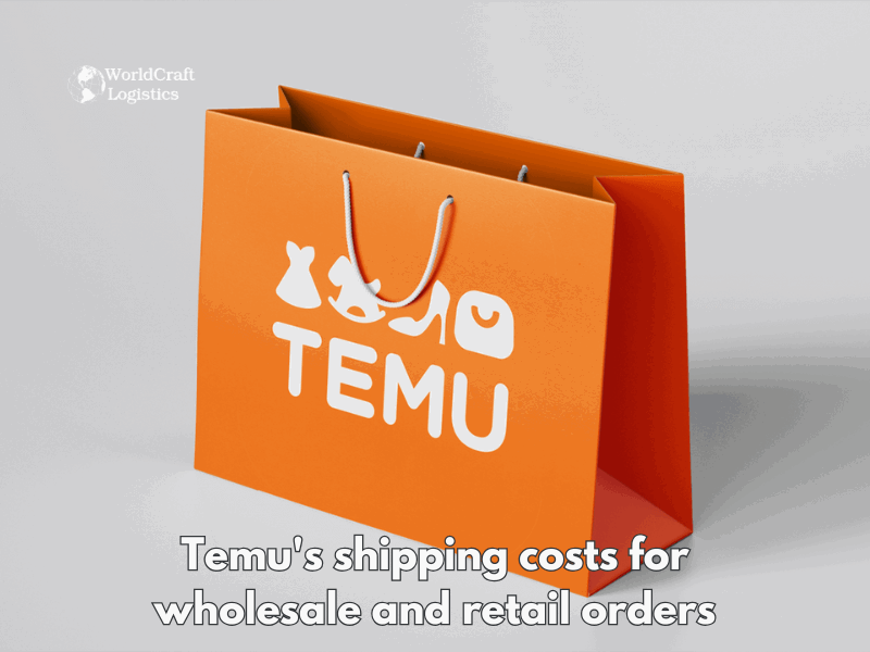 Temu's shipping costs for wholesale and retail orders