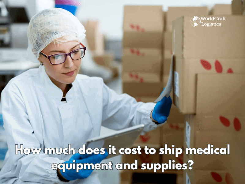 How much does it cost to ship medical equipment and supplies?