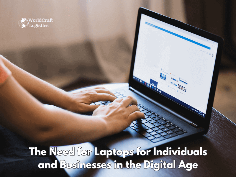 The Need for Laptops for Individuals and Businesses in the Digital Age