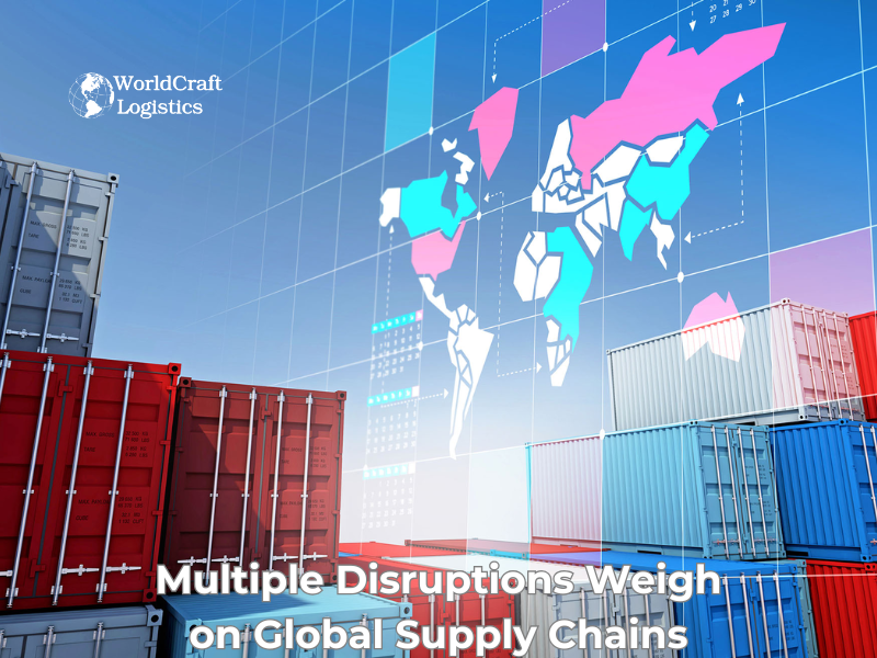 Multiple Disruptions Weigh on Global Supply Chains