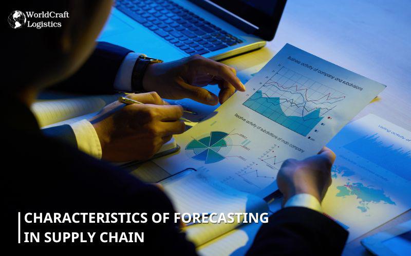 Characteristics of Forecasting in Supply Chain