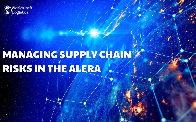 Managing Supply Chain Risks in the AI Era