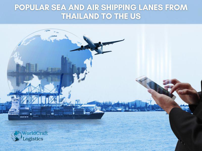 Popular Sea and Air Shipping Lanes From Thailand to the US