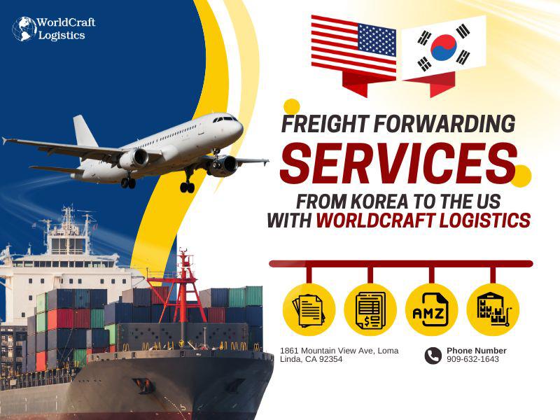 Freight Forwarding Services From Korea To The US With Worldcraft Logistics