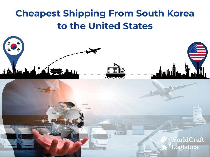 Cheapest Shipping From South Korea to the United States