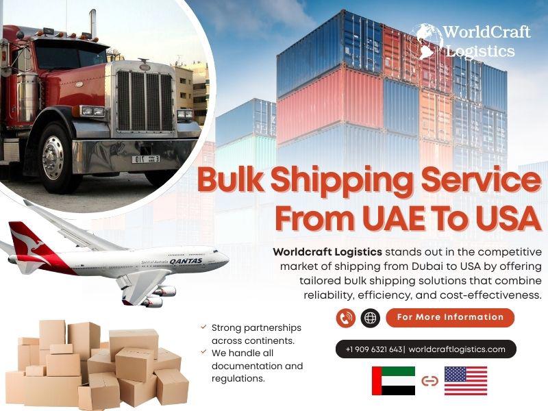 What Makes Worldcraft Logistics’ Bulk Shipping Service From Dubai/Uae To The Usa Special?