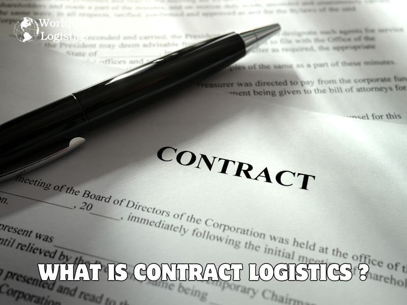 What is Contract Logistics?