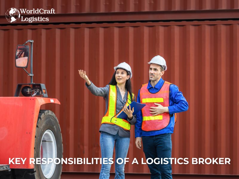 Key Responsibilities of a Logistics Broker