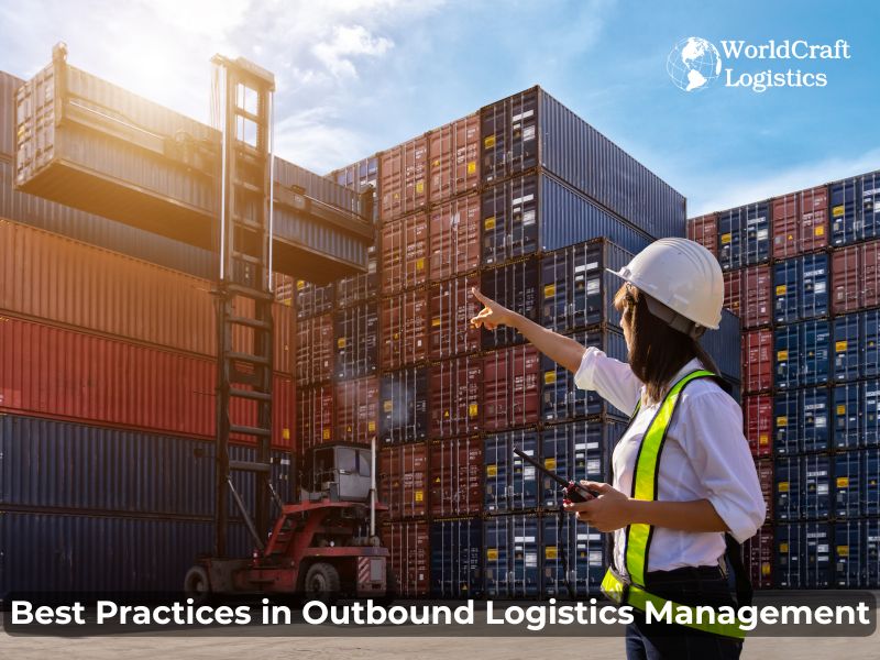 Best Practices in Outbound Logistics Management