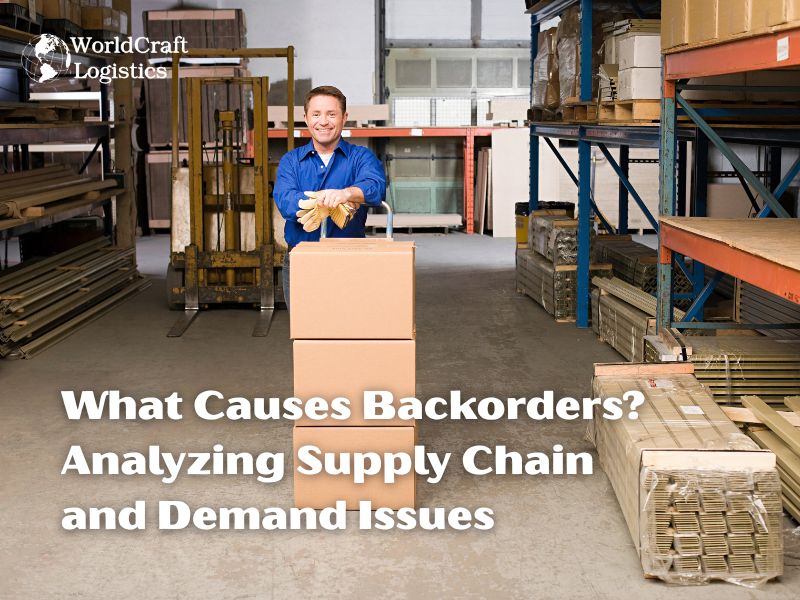 What Causes Backorders?